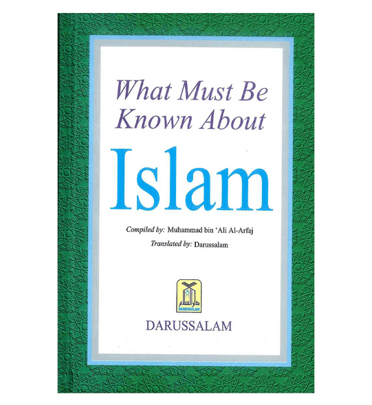 What Must be Known about Islam